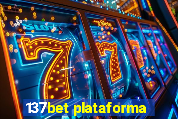 137bet plataforma